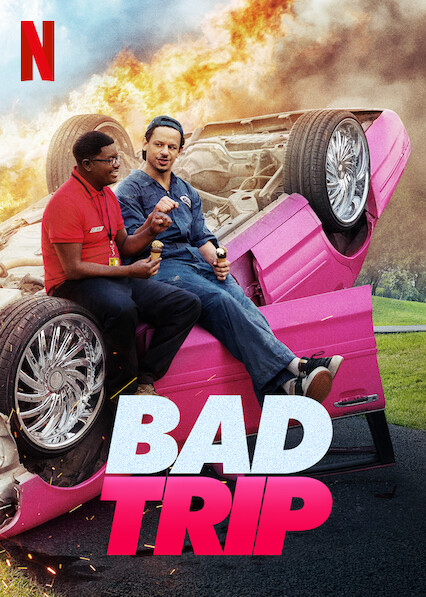 ดูหนังออนไลน์ Bad Trip (2021) ทริปป่วนคู่อำ