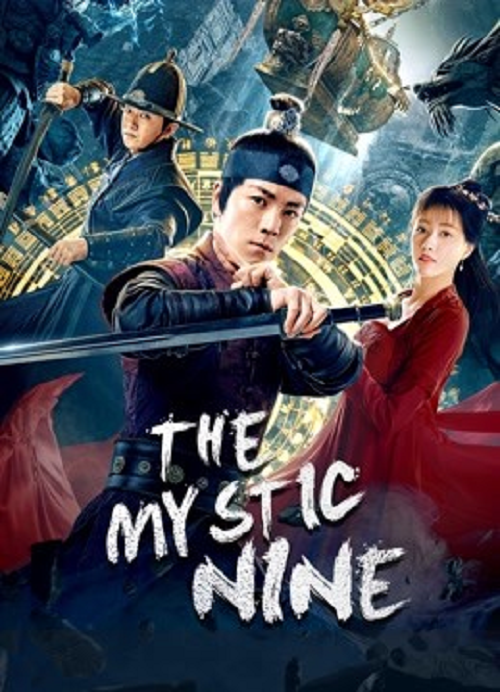 ดูหนังออนไลน์ฟรี ดูหนัง The Mystic Nine (2021) เปิดตํานานเก้าสกุล