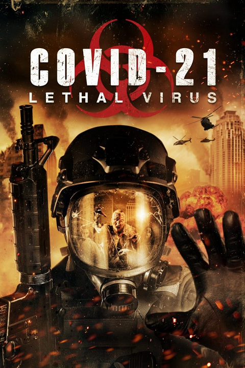 ดูหนังออนไลน์ ดูหนัง COVID 21 Lethal Virus (2021)