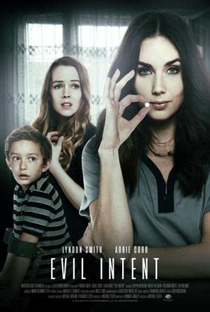 ดูหนังออนไลน์ฟรี ดูหนัง Evil Intent (2019) ซับไทย