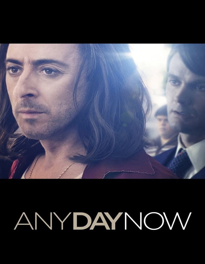 ดูหนังออนไลน์ ดูหนังฟรี Any Day Now (2012) วันหนึ่งวันหน้าวันที่รักจะมาถึง