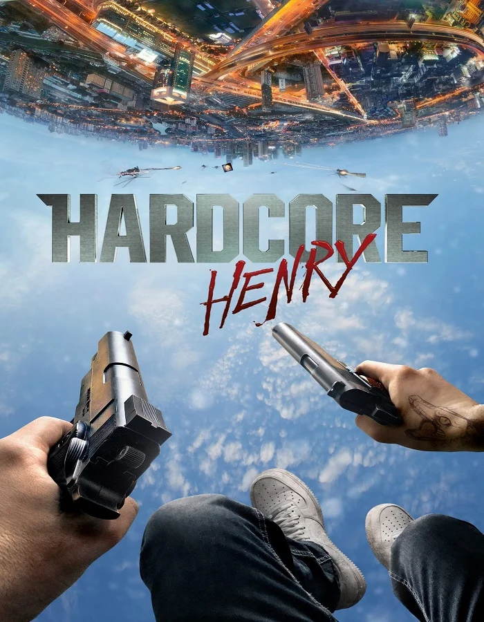 ดูหนังออนไลน์ ดูหนังฟรี Hardcore Henry (2016) เฮนรี่ โคตรฮาร์ดคอร์