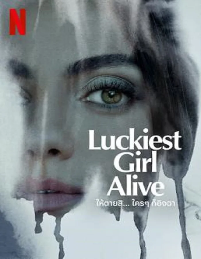 ดูหนังออนไลน์ฟรี ดูหนังฟรี Luckiest Girl Alive (2022) ให้ตายสิ… ใครๆ ก็อิจฉา