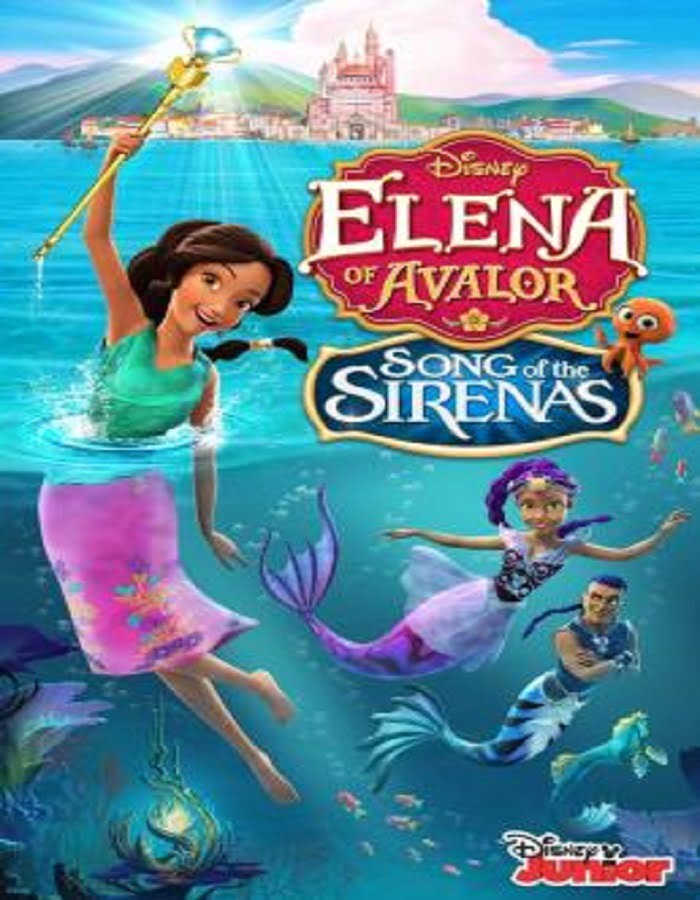 ดูหนังออนไลน์ ดูหนังฟรี Elena of Avalor: Song of the Sirenas (2018)