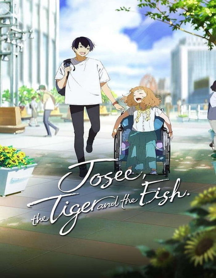 ดูหนังออนไลน์ฟรี ดูหนังฟรี Josee the Tiger and the Fish (2020) โจเซ่ กับเสือและหมู่ปลา