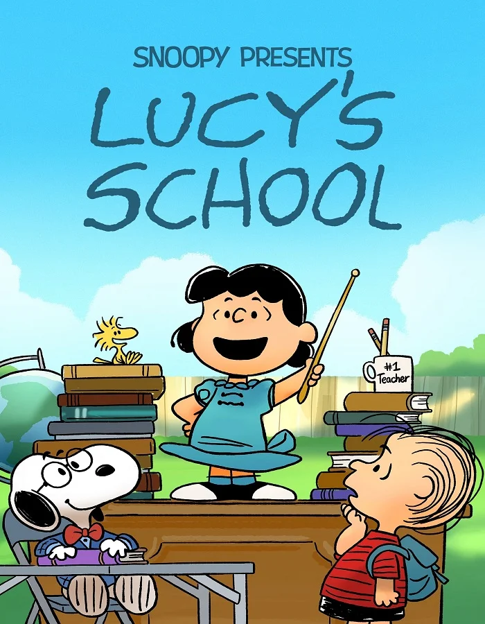 ดูหนังออนไลน์ ดูหนังฟรี Snoopy Presents: Lucy s School (2022)