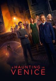 ดูหนังออนไลน์ A Haunting in Venice (2023) ฆาตกรรมหลอนแห่งนครเวนิส