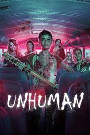 ดูหนังออนไลน์ ดูหนังฟรี Unhuman มันไม่ใช่คน (2022) ซับไทย